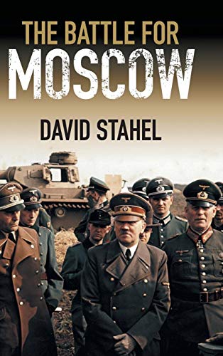 The Battle for Moscow von Cambridge University Press